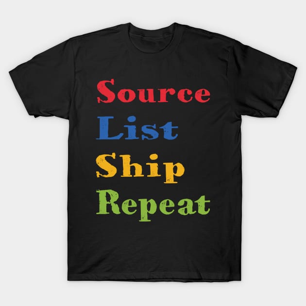 Source List Ship Repeat T-Shirt by jw608